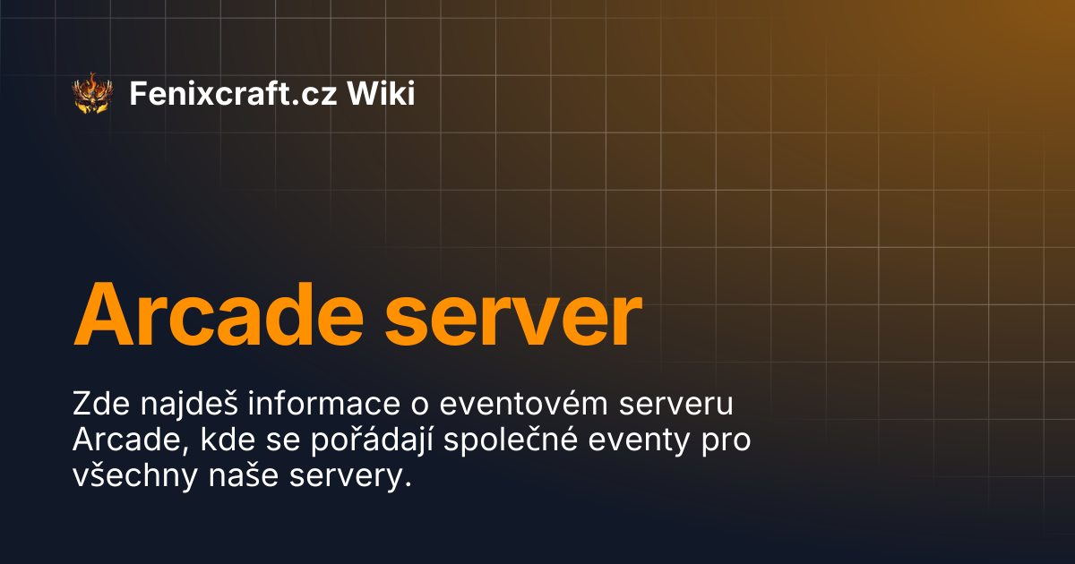 Arcade server | Fenixcraft.cz Wiki