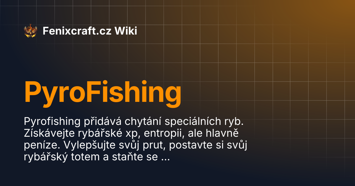 PyroFishing | Fenixcraft.cz Wiki